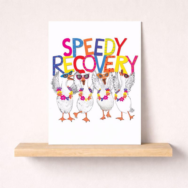A4 card with ducks in sunglasses &amp; "speedy recovery" sign - perfect for cheering up a friend.