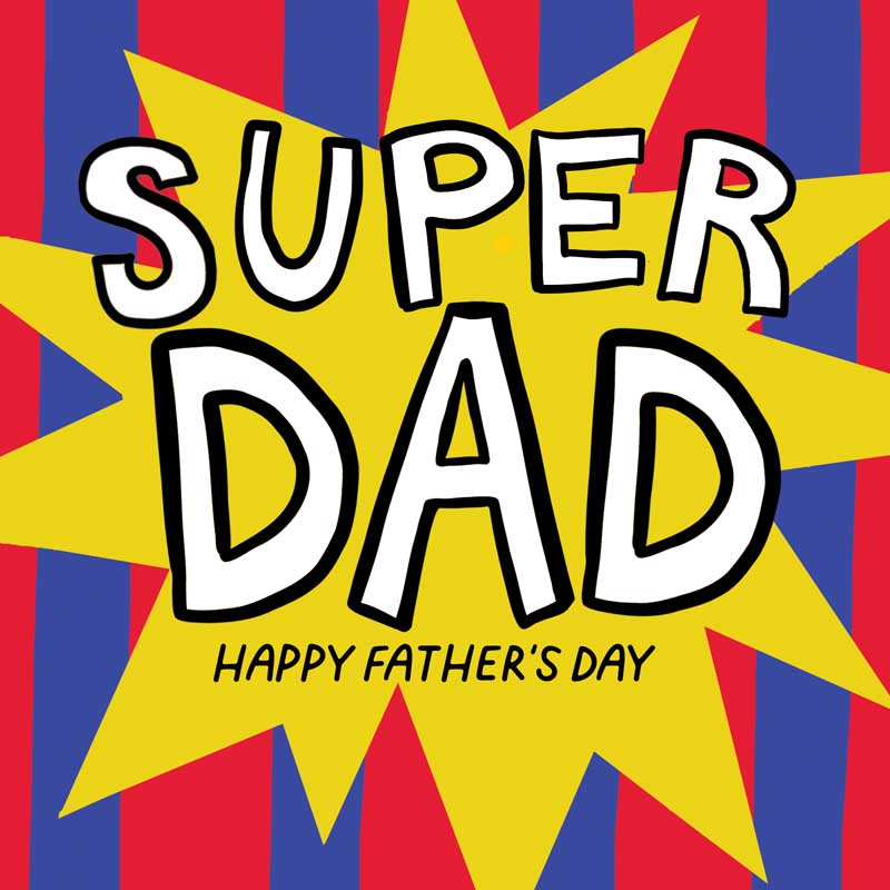 Super Dad Vibrant yellow Father's Day greetings card with comic-style design featuring super dad theme and cartoon man holding baseball bat.