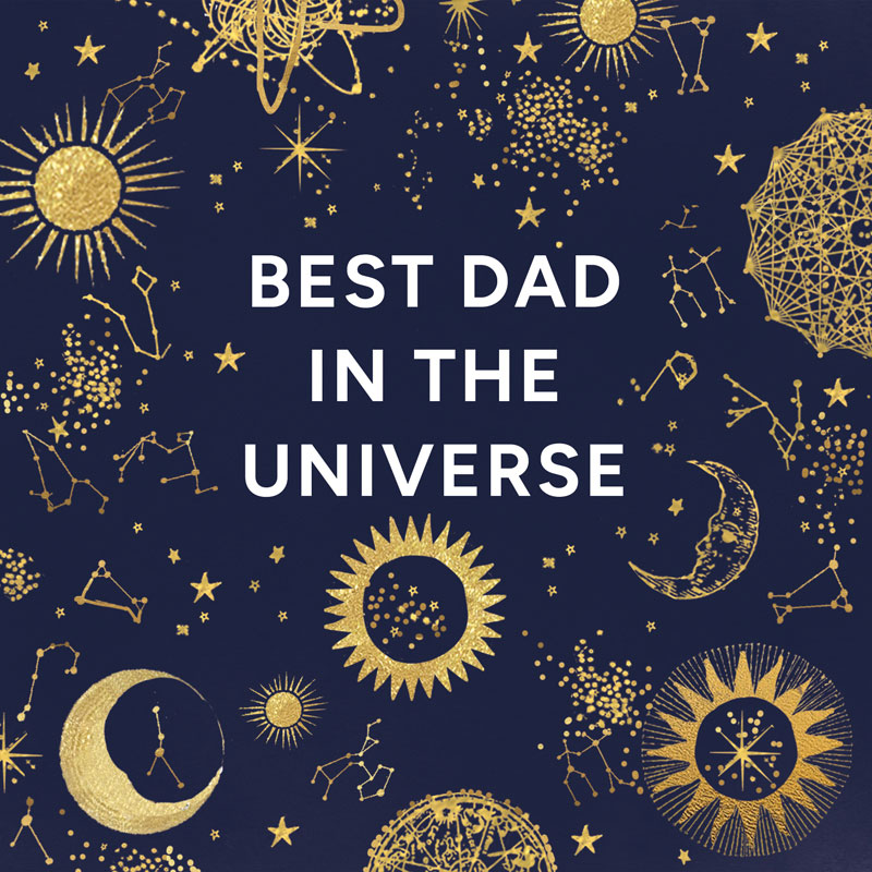 Best Dad In The Universe