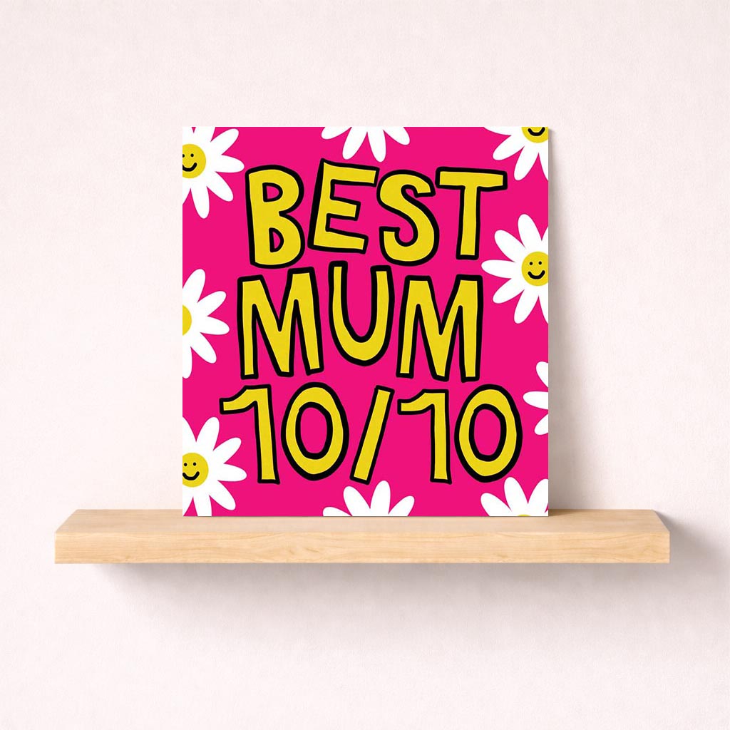 Bright pink card with daisies saying "BEST MUM 10/10" - perfect for showing love and appreciation.