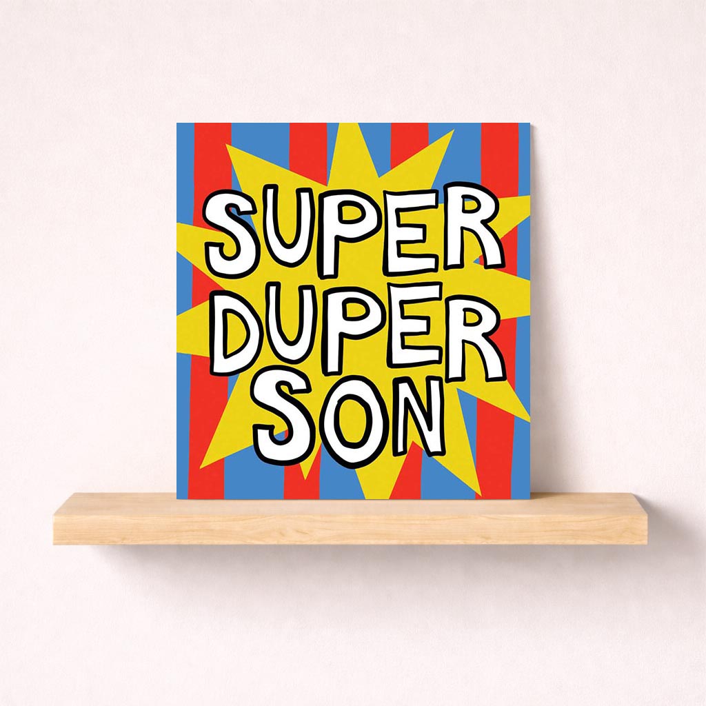 Bright, comic-style "SUPER DUPER SON" greetings card for celebrating an incredible son.