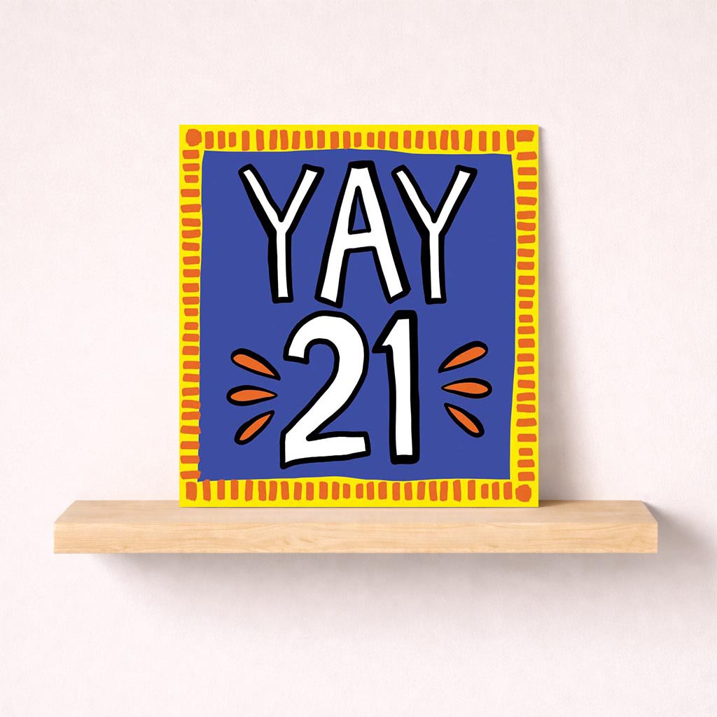 Cheerful card with yellow border and "YAY 21" in playful font, perfect for celebrating a milestone birthday.