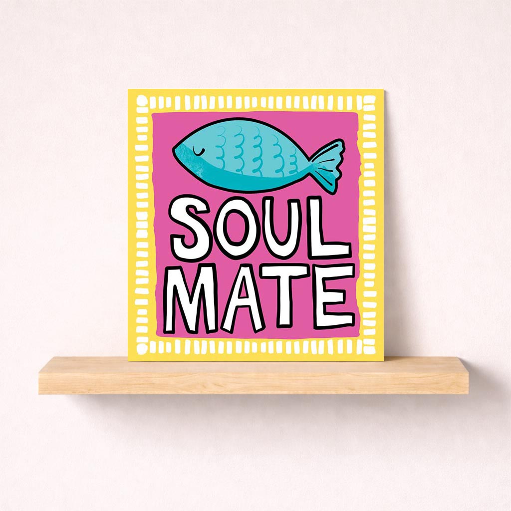 Colorful fish design with "Soul Mate" text, perfect for expressing love and affection. Vibrant and heartfelt greetings card.