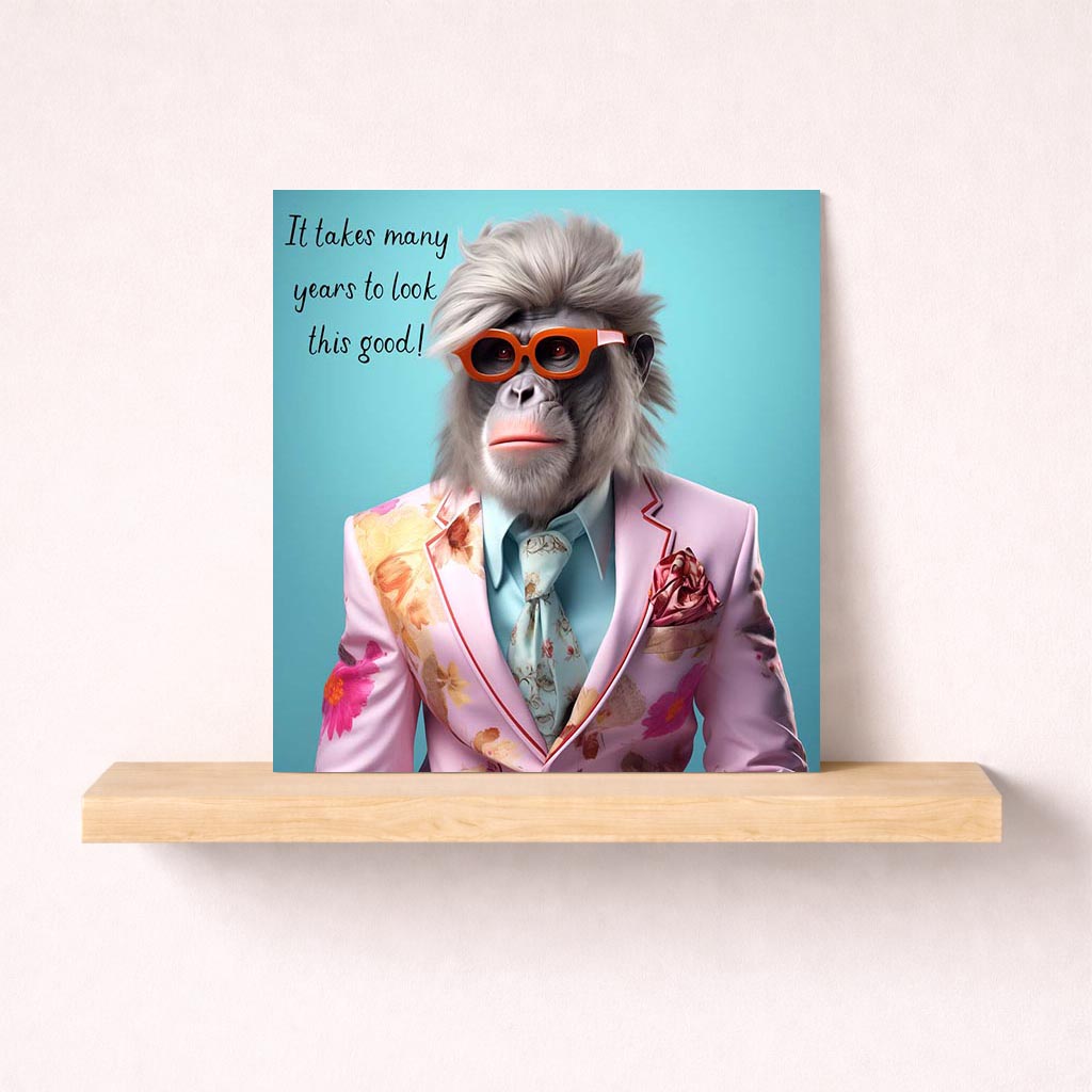 Funky monkey in suit and shades with fun quote - perfect for spreading joy and making someone smile! Brighten their day with this cool greetings card.