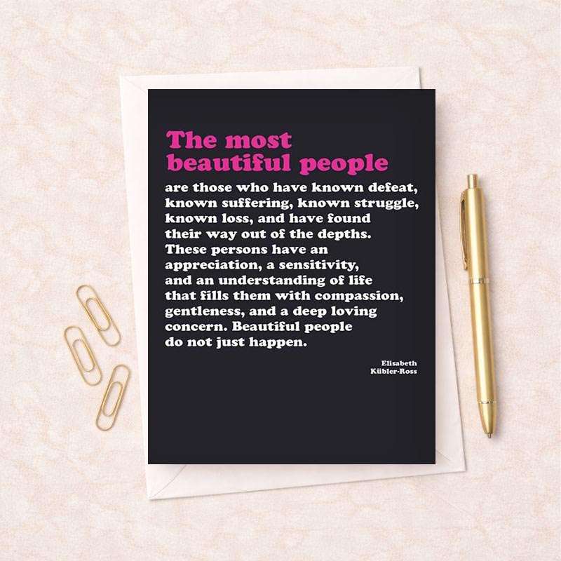 Stylish greetings card with black background, pink lettering, and quote "the most beautiful people are those who have known." Perfect for sending warm wishes to friends and loved ones.
