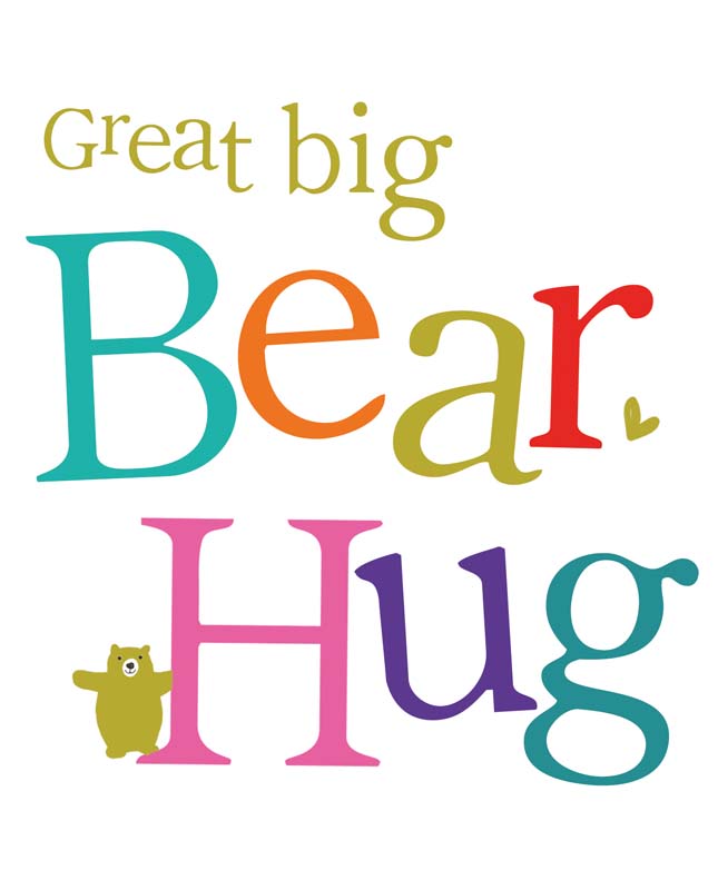 Cute bear hug card with "Great Big Bear Hug" text in vibrant colours; perfect for sending love to a special someone.