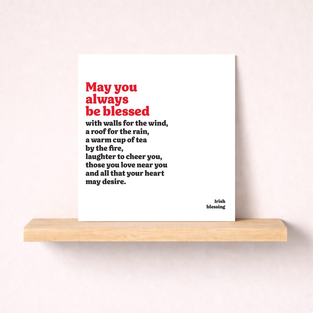 A heartwarming greetings card with a cozy quote and a woman drinking tea. Perfect for anyone who values Irish blessings and simple joys of life.
