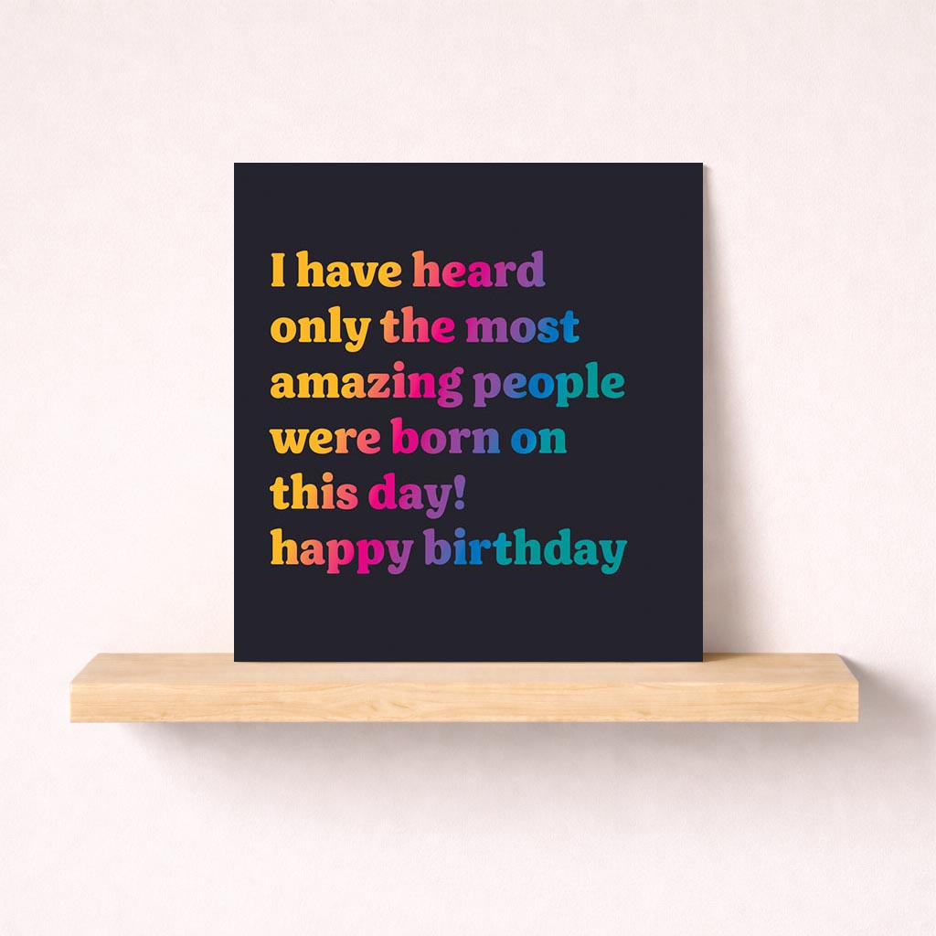 Colorful birthday card with message "Amazing people born on this day! Happy birthday." Perfect for celebrating someone special.