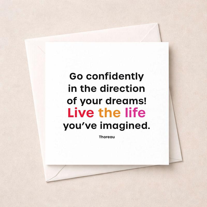 motivational greeting card with Thoreau quote go confidently in the direction of your dreams
