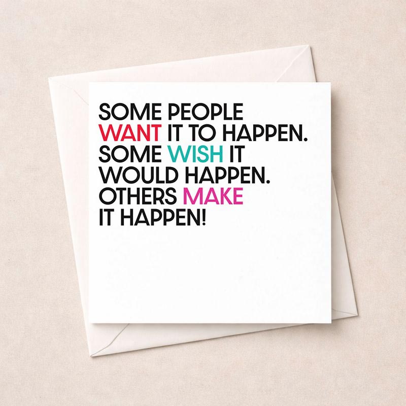 Stylish greetings card with motivating quote to inspire action and pursue dreams.