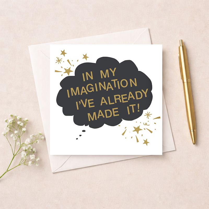 Black cloud with gold lettering, ideal for dreamers &amp; creatives. Imagination &amp; sophistication in a card. Brighten someone's day with elegance &amp; magic.