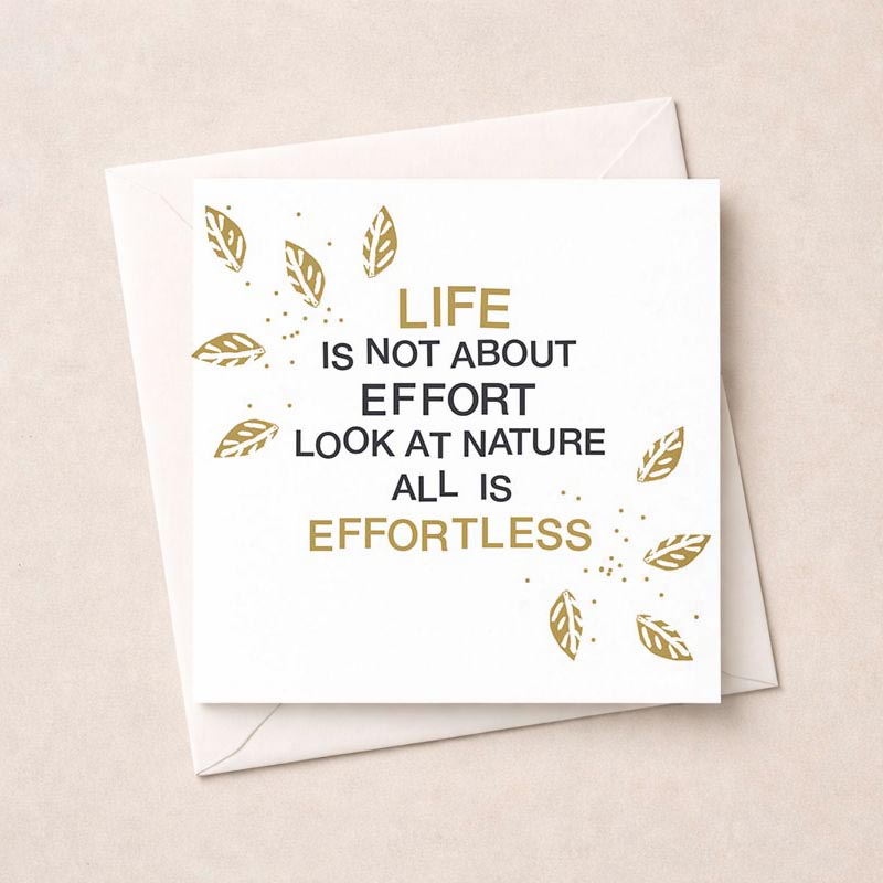 A charming greetings card with a nature-inspired quote, perfect for spreading cheer and positivity.