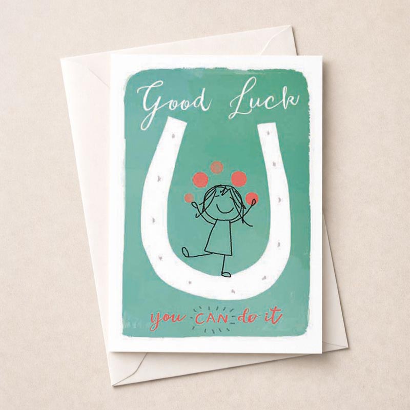 Charming card with girl and horseshoe, saying "Good Luck, you CAN do it!" Perfect for anyone needing a boost.