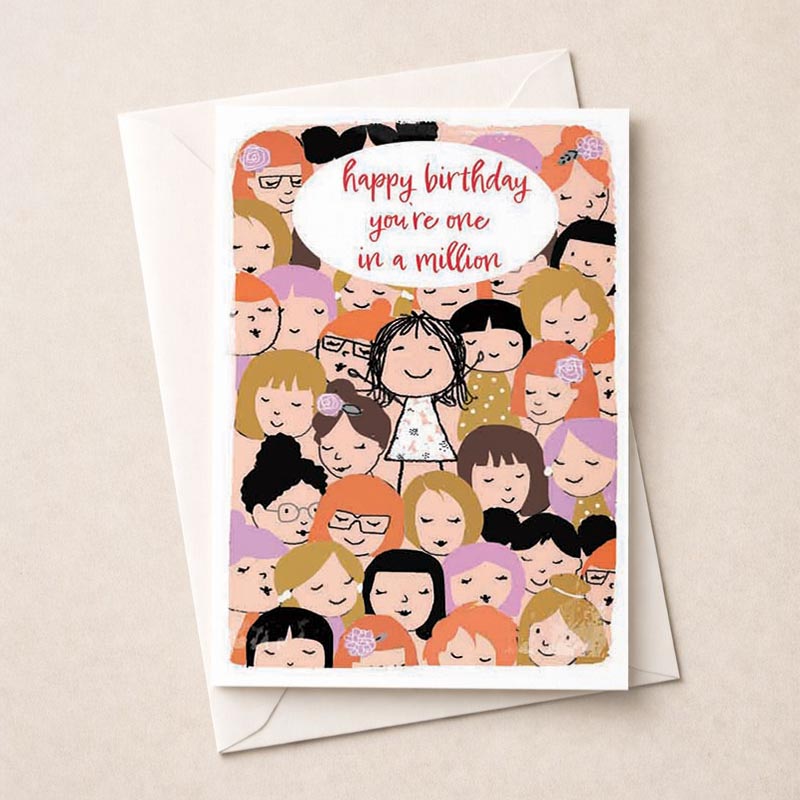 Colorful birthday greetings card with cartoon girl and crowd of people, saying "happy birthday you're one in a million.